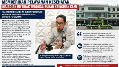 Direktur : Kami Sudah Berupaya Optimal Memberikan Pelayanan Kesehatan, Kejadian Ini Tidak Terduga Bukan Keinginan Kami