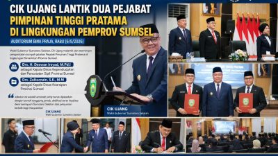Cik Ujang Lantik Dua Pejabat Eselon II Pemprov Sumsel, Tekankan Amanah dan Pelayanan Publik